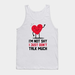 I Just Don't Talk Much Tank Top